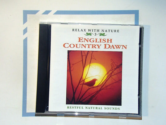 Relax With Nature - English Country Dawn CD Mint