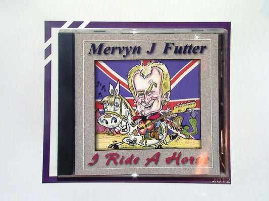 Mervyn J Futter	I Ride a Horse CD Mint