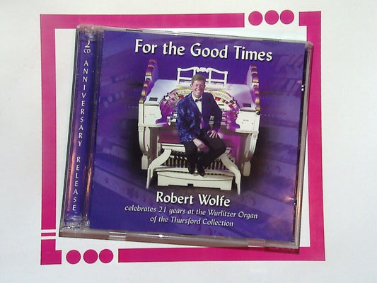 Robert Wolfe	For The Good Times 2CD Mint
