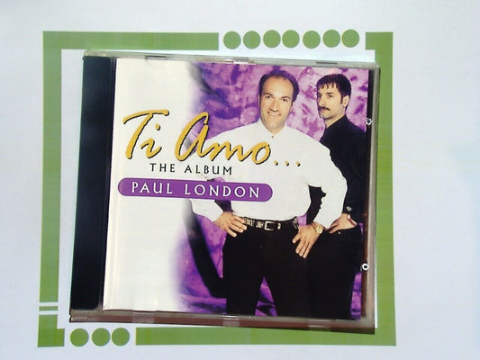 Paul London	Ti Amo...the Album CD VGC