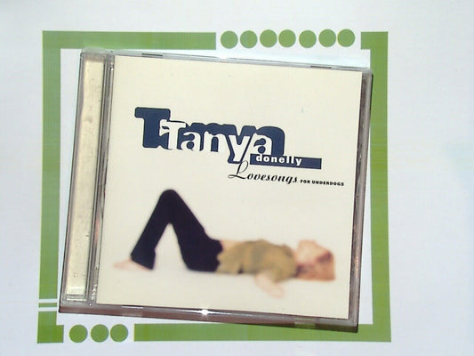 Tanya Donelly	Lovesongs For Underdogs CD Nr Mint