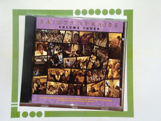 West Angeles Church of God In Christ	Saints In Praise Volume Three CD Mint