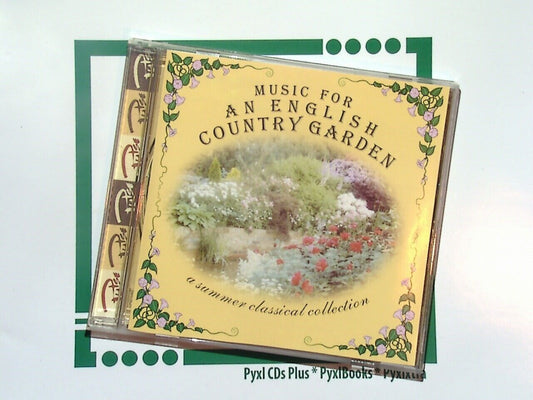 Music for an English Country Garden - Summer Classical Collection CD Mint
