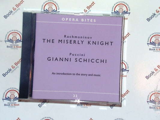 Opera Bites 33 - Gianni Schicchi The Miserly Knight CD Mint