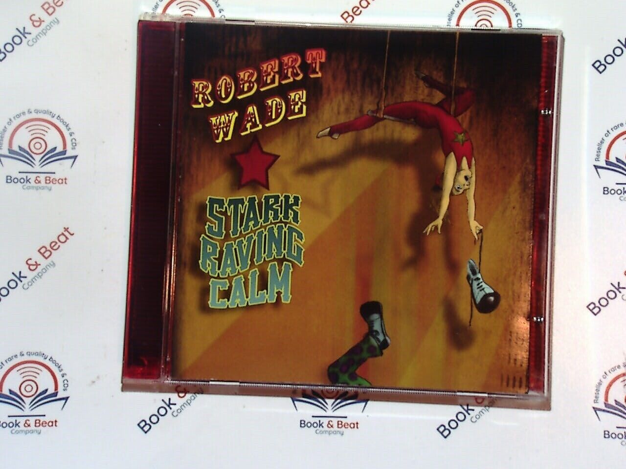 Robert Wade - Stark Raving Calm CD Mint