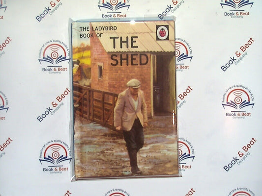 The Ladybird Book of the Shed - Jason Hazeley, Joel Morris HB New