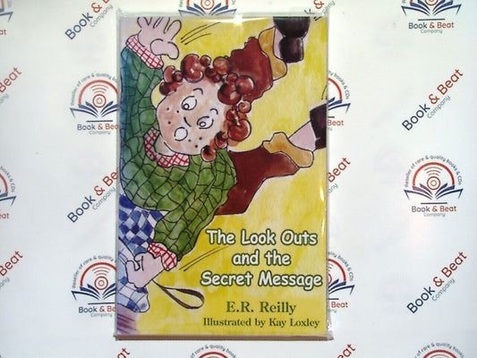 The Look Outs And The Secret Message - E. R. Reilly (Kay Loxley ill.)  PB New
