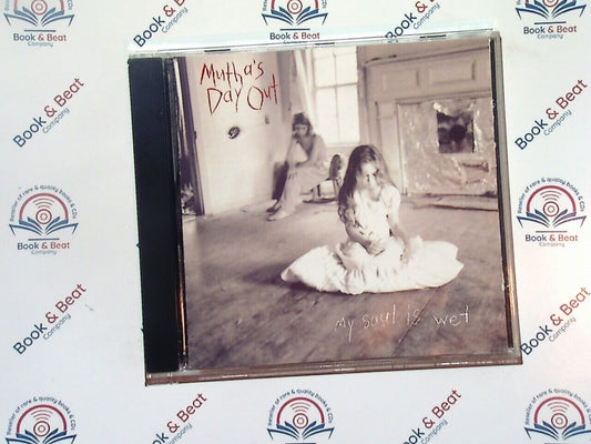 Mutha's Day Out - My Soul Is Wet CD Mint