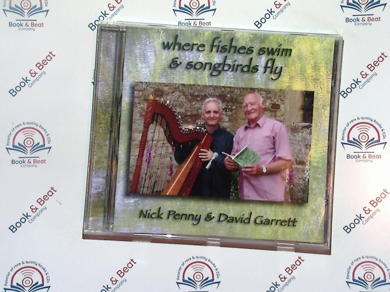 Nick Penny & David Garrett - Where Fishes Swim And Songbirds Fly CD Mint