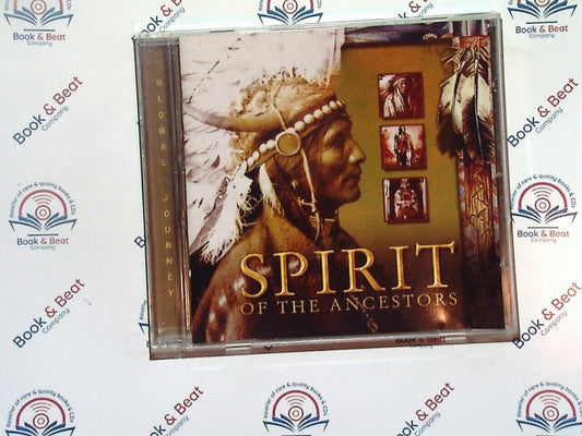 Spirit Of The Ancestors (Global Journey) Clearwater CD Mint