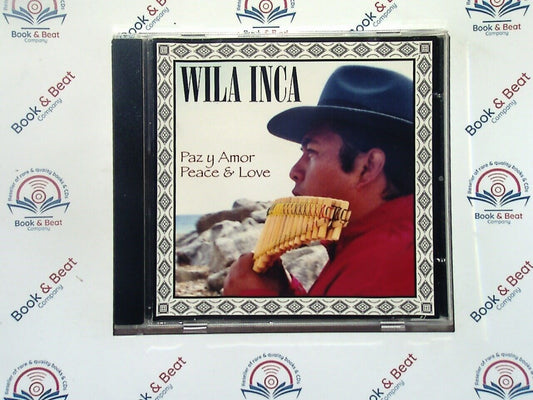 Wila Inca - Paz y Amor (Peace & Love) CD Nr Mint