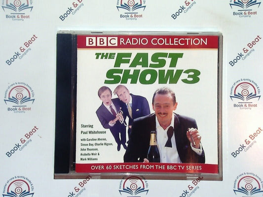 The Fast Show 3 (BBC Radio Collection) CD VGC