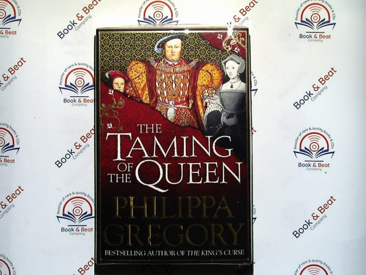 The Taming of the Queen - Philippa Gregory PB New