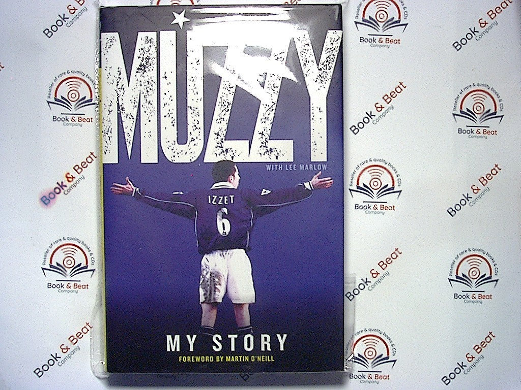 Muzzy: My Story - Muzzy Izzet & Lee Marlow Leicester City HB New