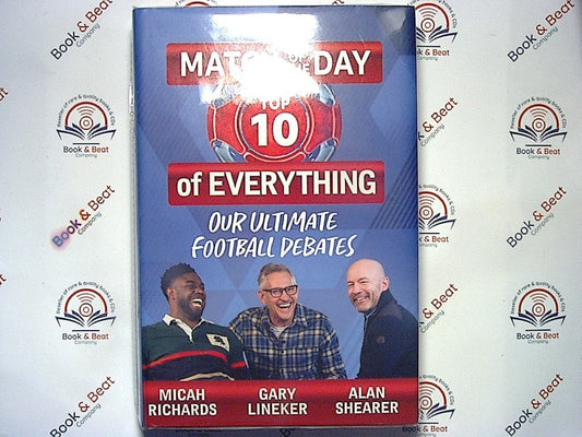 Match of the Day: Top 10 of Everything: Our Ultimate Football Debates HB New