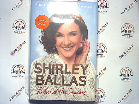 Shirley Ballas - Behind the Sequins: My Life Signed Copy No Attribution HB New
