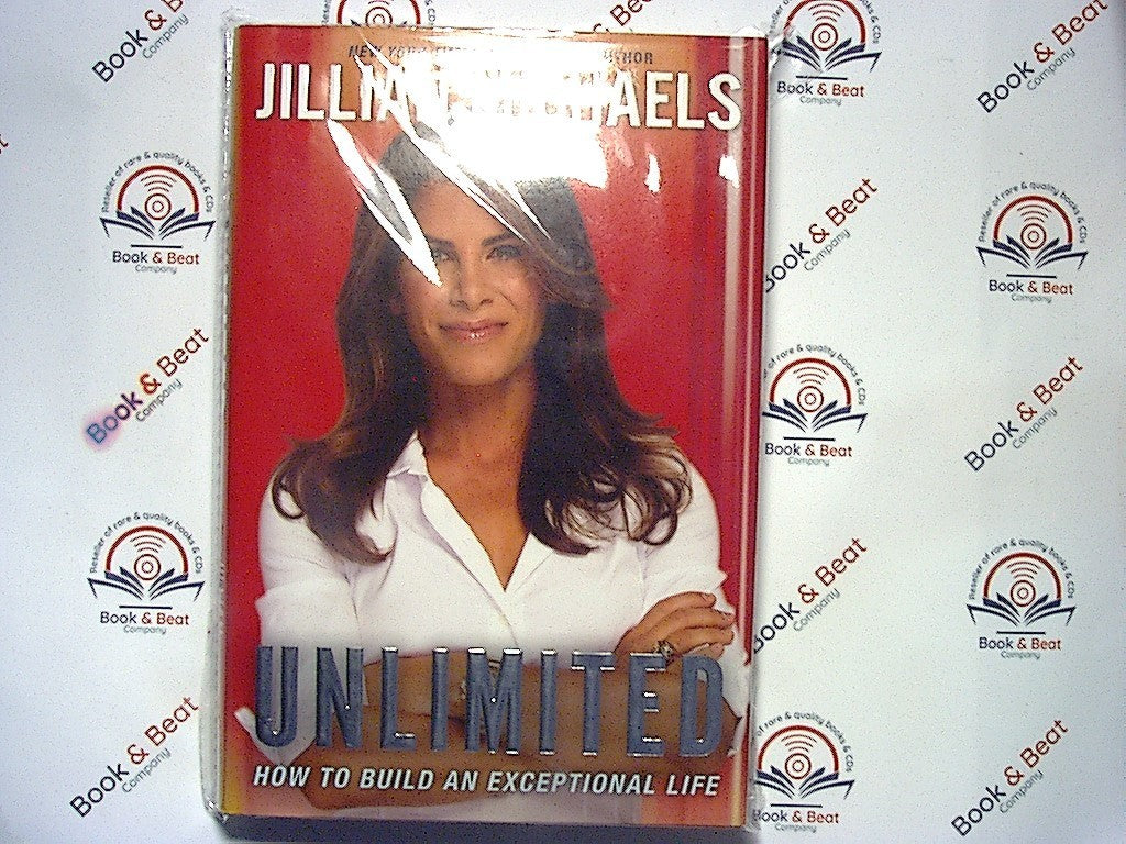 Unlimited: How to Build an Exceptional Life - Jillian Michaels  HB New