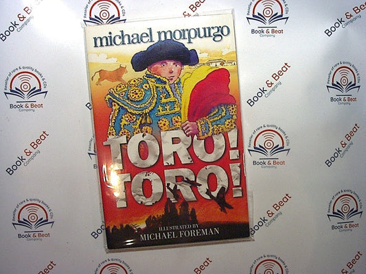 Michael Morpurgo, Toro! Toro!, Bookandbeat, Children's Literature, Fiction, Adventure, Bullfighting, Spain, Friendship, Courage, Animals, Coming-of-Age, Emotional Journey, Engaging Story, Young Readers, Moral Lessons, Heartwarming Tale, Popular Author, Illustrated Edition, Spanish Culture, Animal Rights, Gripping Narrative