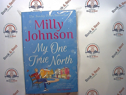 Milly Johnson, My One True North, Bookandbeat, Paperback, VGC, Women's Fiction, Romantic Comedy, Heartfelt Story, UK Author, Emotional Journey, Love Story, Friendship, Personal Growth, Inspirational, Family Relationships, Gift Idea, Cozy Reads, Book Club Selection, Feel-Good Fiction, Contemporary Romance, Emotional Themes, Empowering Women, British Literature, Engaging Characters