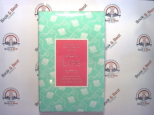 Bookandbeat.com, Victoria Hislop, Life: Great Short Stories for Women, PB, Short Stories, Women’s Fiction, Anthology, Inspirational, Female Protagonists, Contemporary Fiction, Literary Collection, Collectible, Stories About Life, Uplifting, Thought-Provoking, Relationships, Emotional, Empowering Stories,