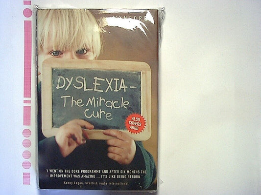 Wynford Dore, Dyslexia, ADHD, miracle cure, hardcover, new, Bookandbeat.com, education, learning difficulties, self-help, parenting, special needs, neurological disorders, book on dyslexia, mental health, cognitive development, educational resources.
