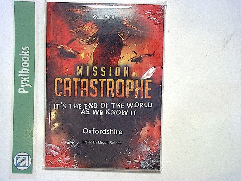 
Mission Catastrophe, Young Writers, Oxfordshire 2019, Megan Roberts, Paperback, New, Bookandbeat, Student Writing, Anthology, Children's Literature, Creative Writing, Short Stories, Educational, UK Writers, Youth Literature, English Literature, Writing Contest, New Book