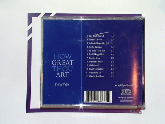 Philip Webb, How Great Thou Art, CD, gospel music, Christian music, inspirational songs, worship music, spiritual songs, religious music, hymns, contemporary Christian, uplifting music, Bookandbeat.com.