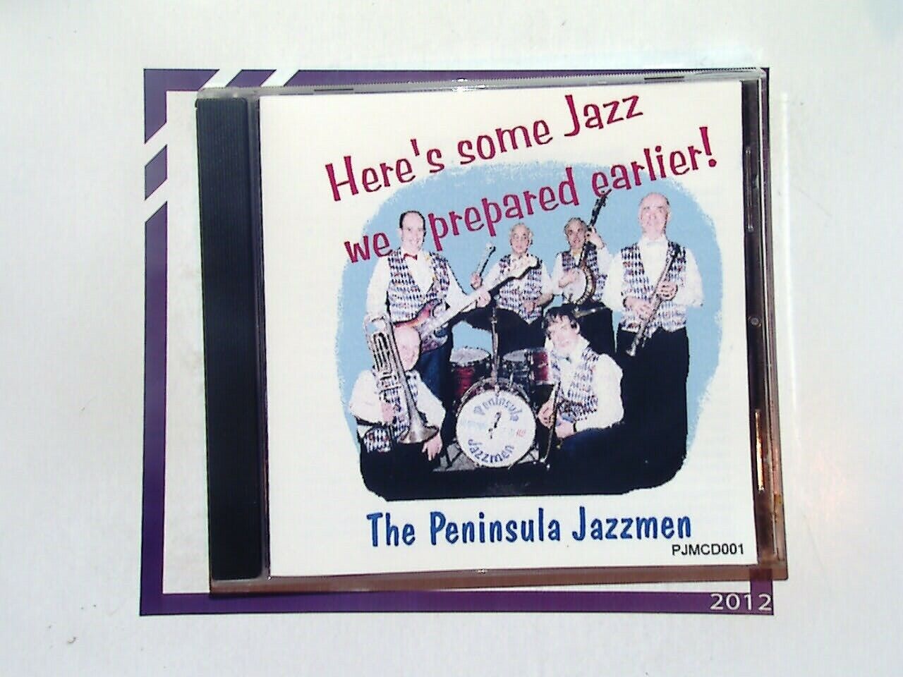 The Peninsula Jazzmen, Here's Some Jazz We Prepared Earlier, CD, Jazz Music, Traditional Jazz, Music Album, Band, Instrumental, Live Performance, Music Collection, Classic Jazz, Vinyl Revival, Jazz Lovers, Retro Music, Swing Music, Brass Band