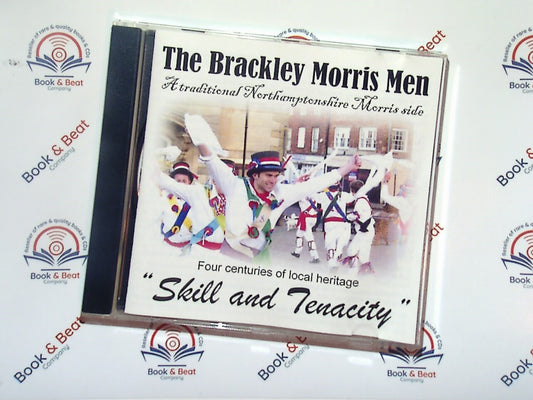 The Brackley Morris Men	Skill And Tenacity CD Mint