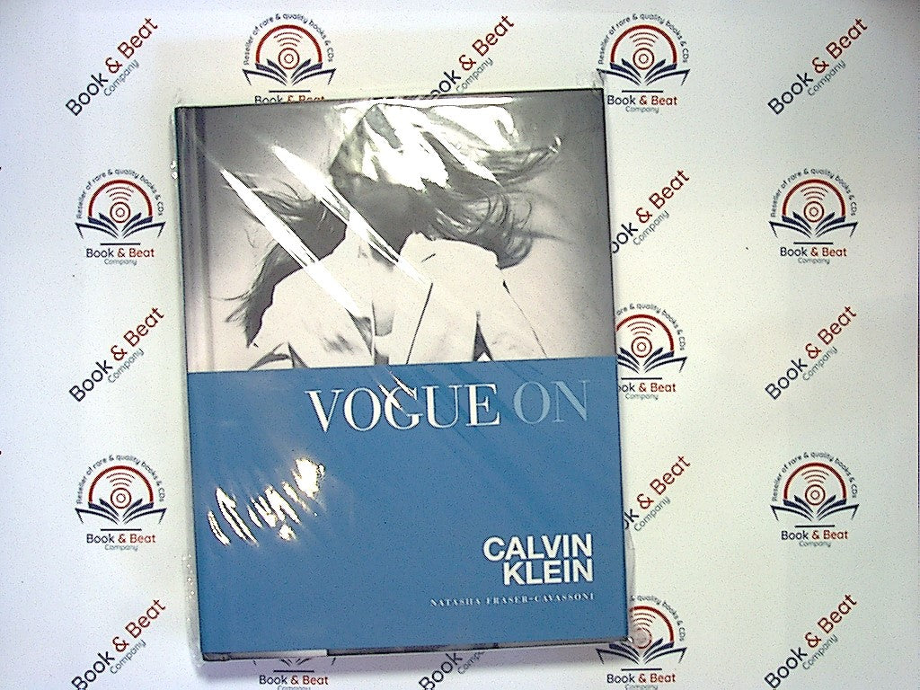 Natasha Fraser-Cavassoni - Vogue on: Calvin Klein (Vogue on Designers) HB New