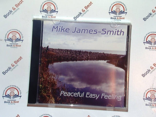 Mike James-Smith, Peaceful Easy Feeling, relaxing music, instrumental music, easy listening, peaceful melodies, calming tunes, acoustic guitar, soothing sounds, ambient music, tranquil atmosphere, music for relaxation, stress-relief music, soft rock instrumental, peaceful ambiance, bookandbeat.com, new CDs, used CDs, new books, used books, online music store, online bookstore, rare CDs, rare books, affordable books, affordable CDs, book lovers, music enthusiasts, collectible CDs, vintage books,DVD,