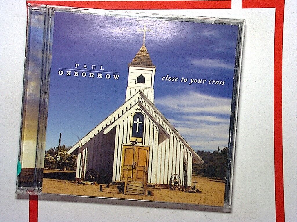 Paul Oxborrow, Close To Your Cross, Christian music, Worship music, CD, Faith-based, Religious, Bookandbeat.com, Inspirational, Praise and worship, Devotional, Contemporary Christian, Gospel, Uplifting, Spiritual music, Jesus, Worship experience, Christian songs, Sacred music, Christian album, Worship songs,