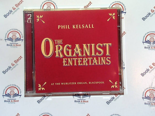 Phil Kelsall, The Organist Entertains, Wurlitzer Organ, Blackpool, Theatre Organ, Live Performance, Easy Listening, Tower Ballroom, BBC Radio 2, Iconic Organist, Classic Organ Music, British Music, Collector's Item, VGC CD, Bookandbeat.com,new CDs, used CDs, new books, used books, online music store, online bookstore, rare CDs, rare books, affordable books, affordable CDs, book lovers, music enthusiasts, collectible CDs, vintage books,DVD,