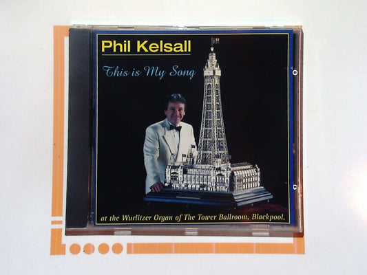 Phil Kelsall, This Is My Song, Tower Ballroom, Wurlitzer Organ, organ music, ballroom classics, instrumental music, vintage sounds, traditional melodies, iconic organist, nostalgic tunes, Blackpool Tower, easy listening, classic instrumentals, bookandbeat.com,