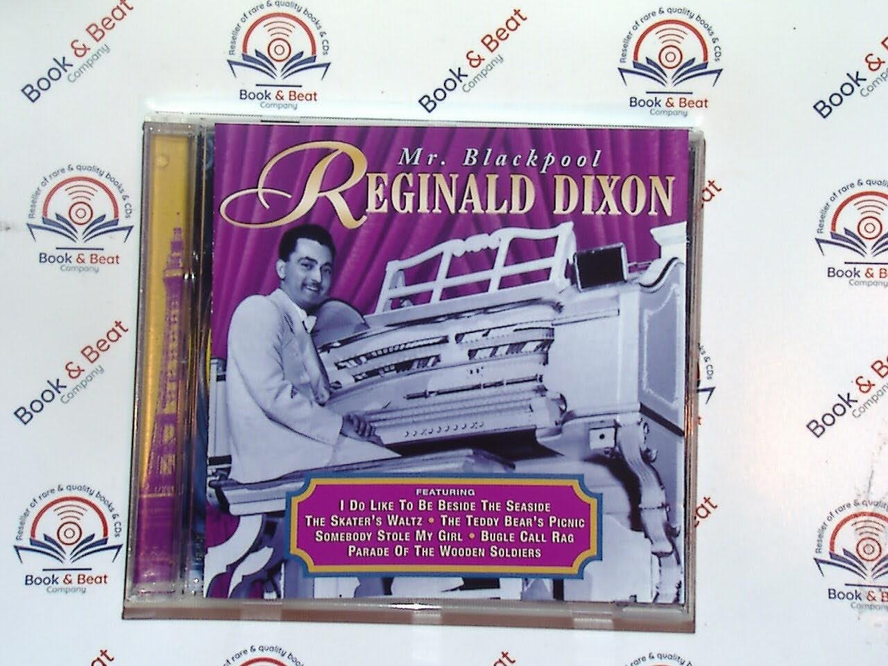 bookandbeat.com, Reginald Dixon, Mr. Blackpool, organ music, Blackpool Tower, ballroom, traditional music, vintage, instrumental, classic hits, entertainment, nostalgia, British music, organist, iconic performer, seaside entertainment, timeless classics, heritage music.