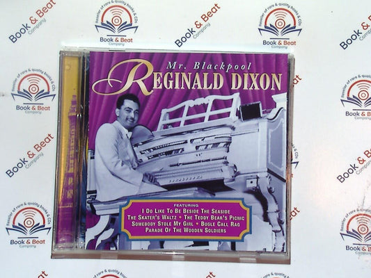 bookandbeat.com, Reginald Dixon, Mr. Blackpool, organ music, Blackpool Tower, ballroom, traditional music, vintage, instrumental, classic hits, entertainment, nostalgia, British music, organist, iconic performer, seaside entertainment, timeless classics, heritage music.