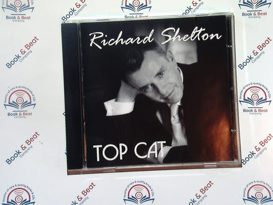 Richard Shelton, Top Cat, jazz vocals, swing music, classic jazz, crooner style, smooth jazz, big band sound, vintage jazz, timeless classics, sophisticated tunes, jazz singer, elegant music, Rat Pack style, vocal jazz album, bookandbeat.com, new CDs, used CDs, new books, used books, online music store, online bookstore, rare CDs, rare books, affordable books, affordable CDs, book lovers, music enthusiasts, collectible CDs, vintage books,DVD,