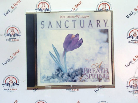 Sanctuary, Sanctuary Breath of Spring, Breath of Spring album, Ashmore and Willow, relaxing music, instrumental music, nature-inspired music, springtime melodies, soothing sounds, new age music, meditative music, calming tunes, peaceful ambiance, reflective music, wellness music, stress relief music, gentle harmonies, tranquil melodies, music for relaxation, bookandbeat.com,