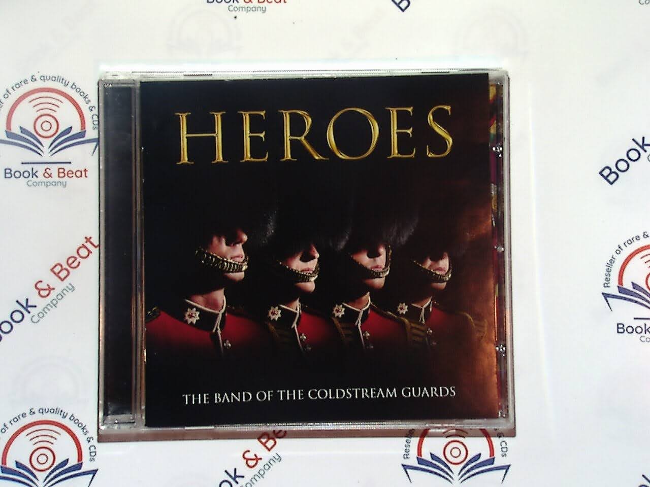 bookandbeat.com, CD, The Band of the Coldstream Guards, Heroes, military band, ceremonial music, British tradition, patriotic tunes, brass band, classical arrangements, marching music, historic regiment, orchestral sound, national pride, inspirational music, honor and valor, disciplined performance, military history, British Army, prestigious band, powerful brass, timeless music