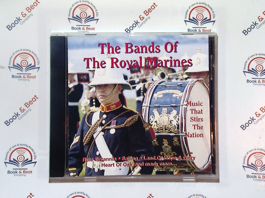 The Bands Of The Royal Marines, Music That Stirs the Nation, Military music, CD, Marching band, Patriotic songs, Brass band, Ceremonial music, Traditional, National pride, Bookandbeat.com, Instrumental, History, Military heritage, Emotional music, Anthemic tracks,