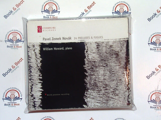 bookandbeat.com, William Howard, Pavel Zemek Novak, 24 Preludes & Fugues, classical music, piano compositions, contemporary classical, solo piano, preludes and fugues, modern classical works, instrumental music, virtuosic piano, music album, classical pianist, Czech composer, classical recording, intricate piano music, musical artistry, classical performance, piano repertoire.