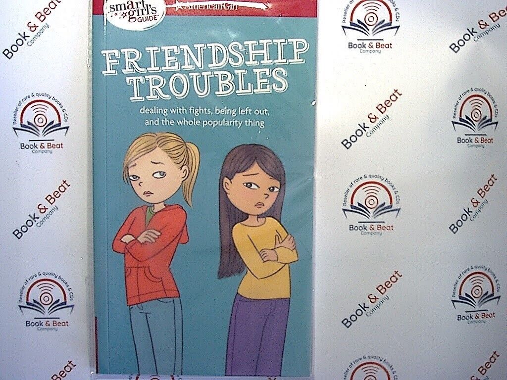 bookandbeat.com, American Girl, friendship troubles, smart girl's guide, girls' empowerment, social skills, friendship advice, young readers, self-help, middle grade, personal growth, communication skills, peer relationships, girls' guide, conflict resolution, advice book, preteen book, social tips, friendship support, bookandbeat.com book.