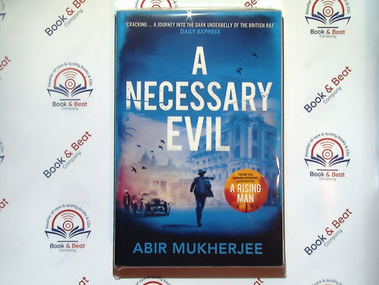 bookandbeat.com, Abir Mukherjee, A Necessary Evil, mystery, historical fiction, thriller, crime, British India, detective, Sam Wyndham, Indian history, colonial India, 1920s, murder mystery, award-winning, series
