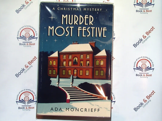 bookandbeat.com, Ada Moncrieff, paperback, new release, mystery novel, historical fiction, detective story, British theatre, murder mystery, crime investigation, classic whodunit, suspenseful plot, fictional detectives, period drama, theatre setting, amateur sleuth, 1930s England, gripping read, cozy mystery, Murder Most Festive, Christmas Mystery