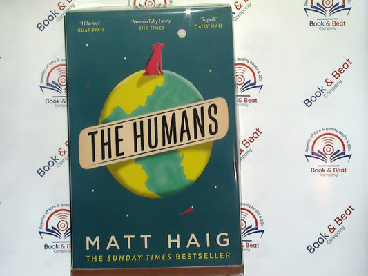 bookandbeat.com, The Humans, Matt Haig, novel, science fiction, alien perspective, humanity, humor, existentialism, philosophical fiction, self-discovery, empathy, satire, mental health, family relationships, bestselling author, adaptation to Earth, alien encounters, introspection, modern literature, meaningful life, social commentary, unique narrative.