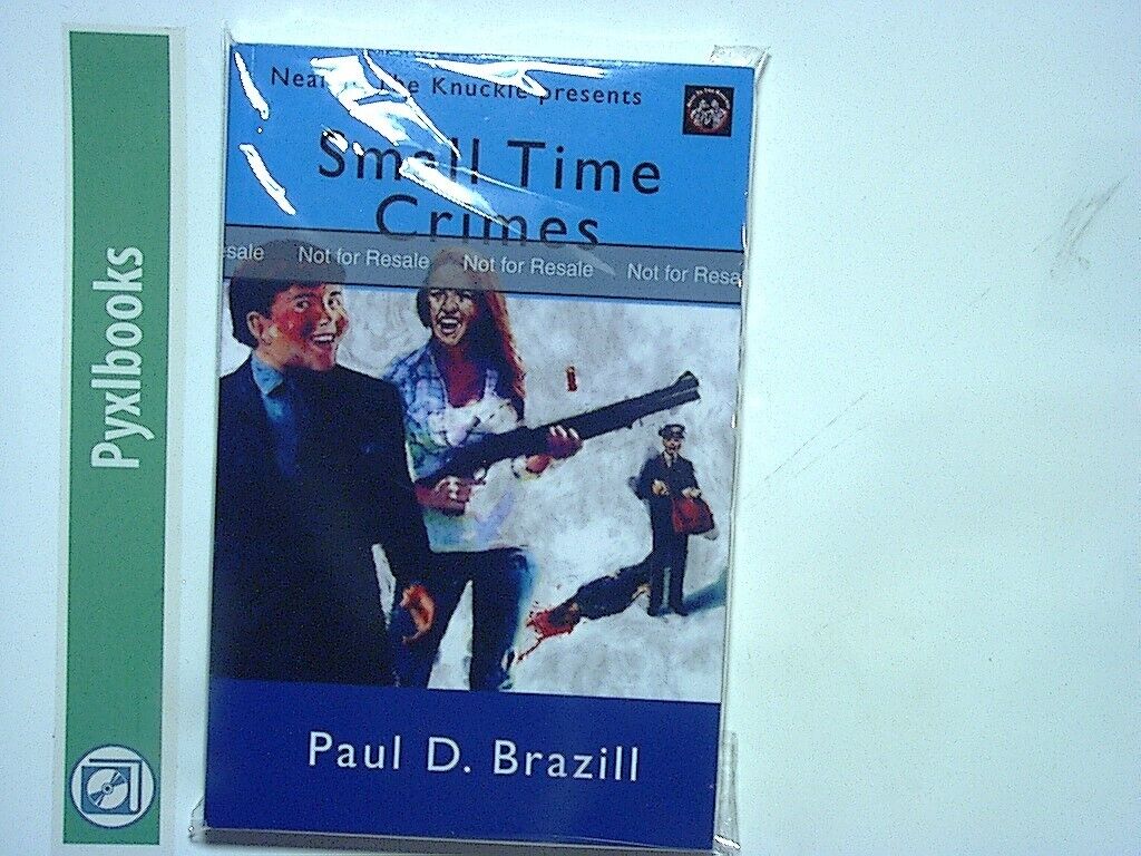 Near To The Knuckle, Small Time Crimes, Paul D. Brazil, Anthology, Crime Fiction, Short Stories, Contemporary Fiction, Dark Humor, Mystery, Thriller, Indie Authors, Literary Fiction, Engaging Prose, Character-Driven, Fiction Anthology, Book Collection, Suspense, Crime Stories, Bookandbeat.com,