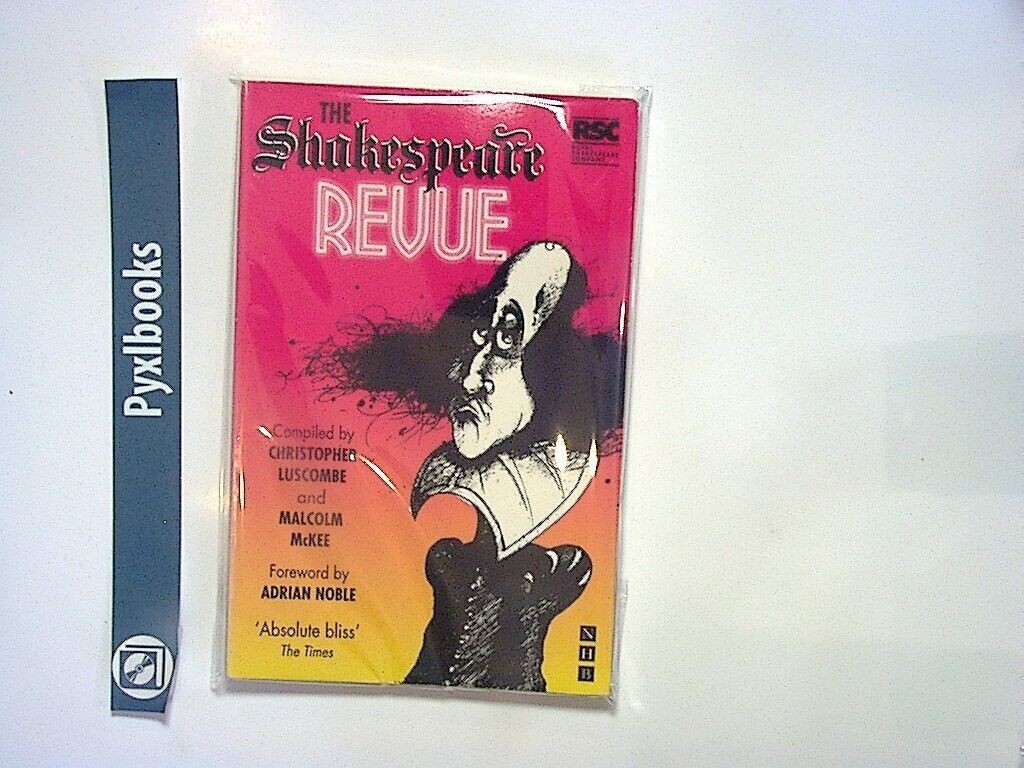 bookandbeat.com, Shakespeare Revue, Christopher Luscombe, Malcolm McKee, RSC, playbook, Shakespeare comedy, theatre, Shakespeare humor, British theatre, RSC production, drama book, performing arts, stage script, comedy revue, English theatre, Shakespeare performance, classical drama, bookandbeat.com book, Shakespearean play.