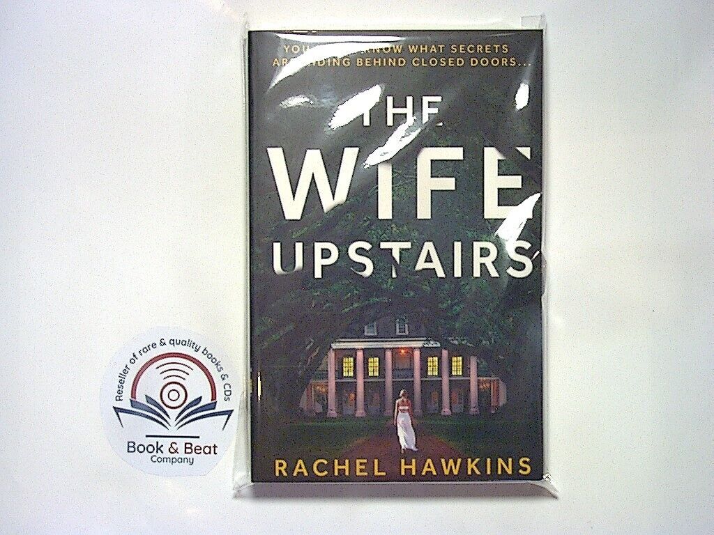 Rachel Hawkins, The Wife Upstairs, Mystery, Thriller, Domestic suspense, Psychological thriller, Gothic, Twists and turns, Modern retelling, Suspenseful, PB, Page-turner, Romantic suspense, Crime, Dark secrets, Psychological drama, Bookandbeat.com, Women in fiction, Hidden past, Psychological intrigue, Unreliable narrator,