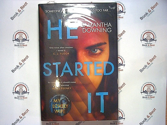 bookandbeat.com, book, Samantha Downing, He Started It, psychological thriller, suspense, family drama, dark humor, mystery, twisty plot, unreliable narrator, sibling rivalry, secrets, road trip, psychological manipulation, engaging characters, tension, gripping storyline, intense suspense, unpredictable twists, compelling read, modern thriller, family secrets.