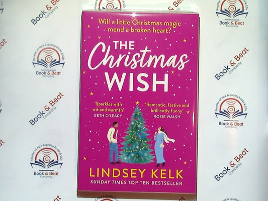 bookandbeat.com, The Christmas Wish, Lindsey Kelk, holiday romance, Christmas magic, romantic comedy, festive season, feel-good story, holiday cheer, holiday miracles, romantic fiction, Christmas novel, seasonal romance, wish-fulfillment, festive love story, holiday spirit, warm-hearted, romance and comedy, winter romance, cozy Christmas read, holiday setting, love story